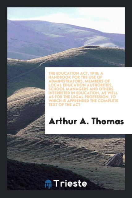 Carte Education Act, 1918 Arthur A. Thomas