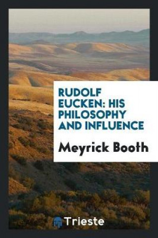 Boek Rudolf Eucken Meyrick Booth