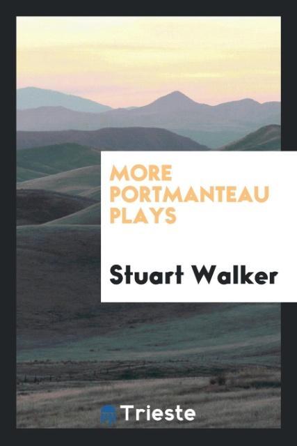 Kniha More Portmanteau Plays Stuart Walker