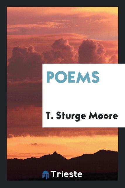 Kniha Poems T. Sturge Moore