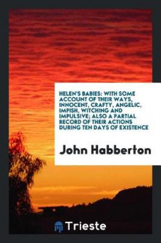 Könyv Helen's Babies John Habberton