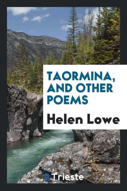 Kniha Taormina, and Other Poems Helen Lowe