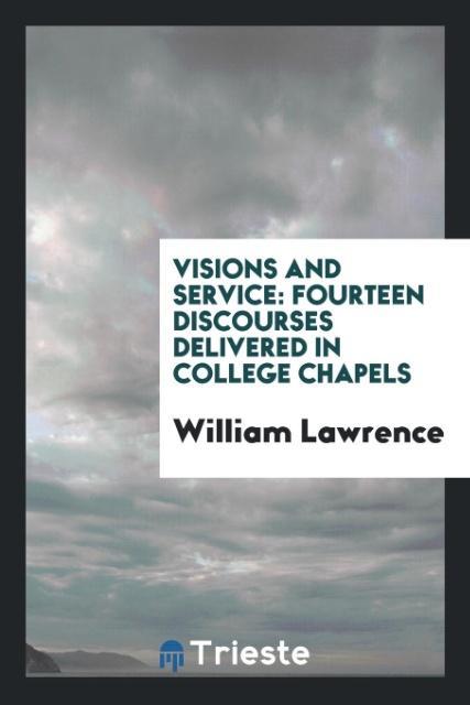 Książka Visions and Service William Lawrence