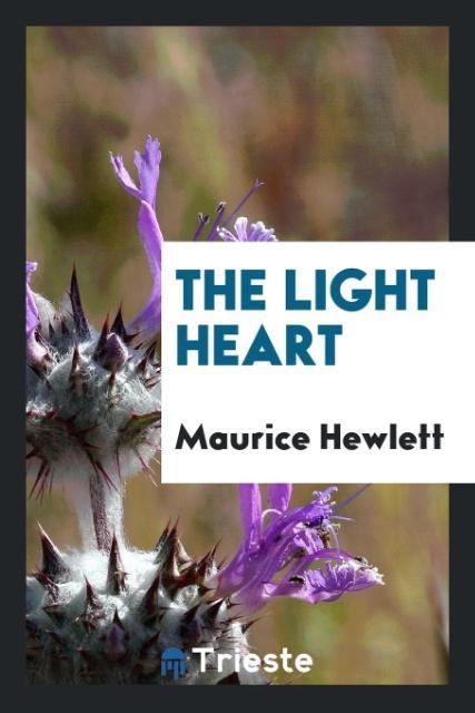 Kniha Light Heart Maurice Hewlett