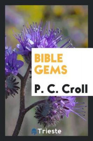 Knjiga Bible Gems P. C. Croll