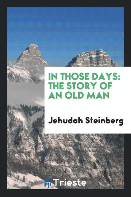 Könyv In Those Days Jehudah Steinberg