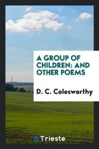 Книга Group of Children D. C. Colesworthy