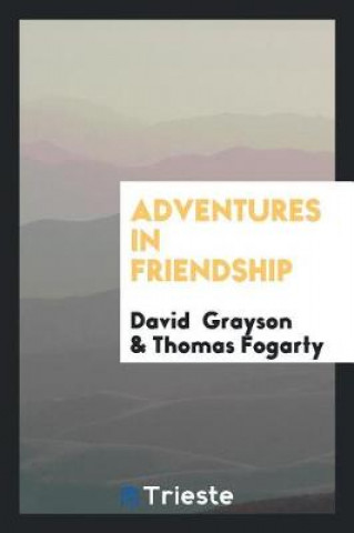 Book Adventures in Friendship David Grayson