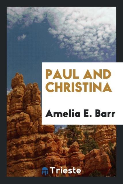 Carte Paul and Christina Amelia E. Barr