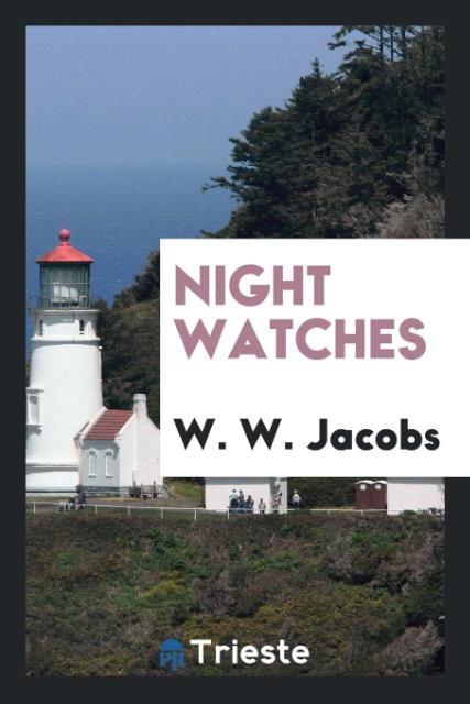 Książka Night Watches W. W. Jacobs