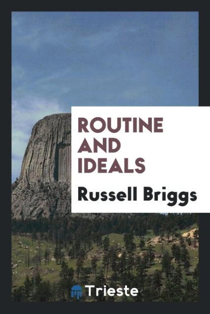 Knjiga Routine and Ideals Russell Briggs