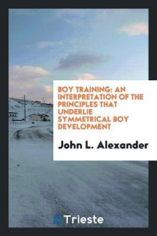 Kniha Boy Training John L. Alexander