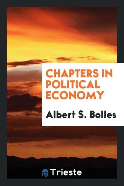 Kniha Chapters in Political Economy Albert S. Bolles