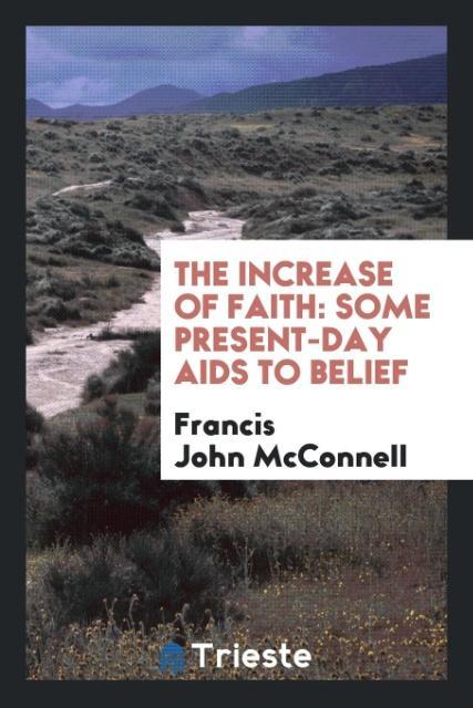 Buch Increase of Faith Francis John Mcconnell