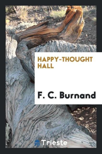 Libro Happy-Thought Hall F. C. Burnand