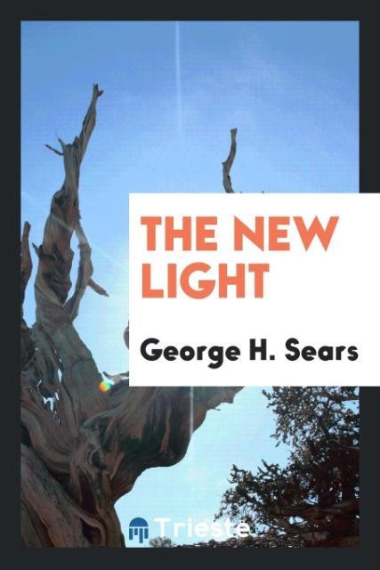Knjiga New Light George H. Sears