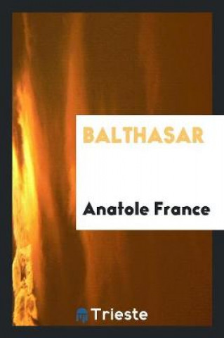 Knjiga Balthasar Anatole France