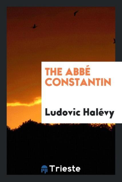 Knjiga Abb  Constantin Ludovic Halévy