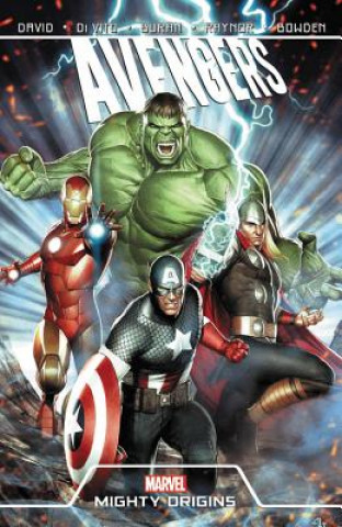 Kniha Avengers: Mighty Origins Peter David