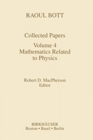 Kniha Raoul Bott Collected Papers Robert D. MacPherson