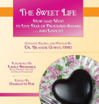 Libro Sweet Life Brandie E Gowey