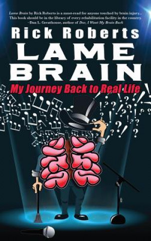 Kniha Lame Brain Rick Roberts