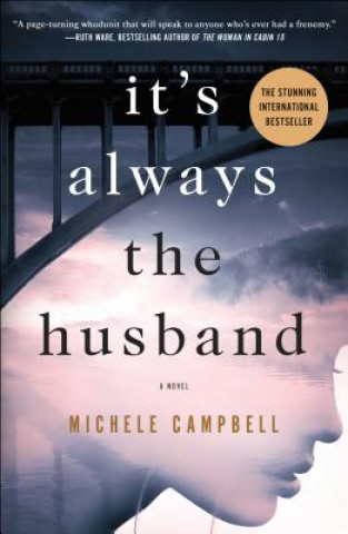 Kniha It's Always the Husband Michele Campbell