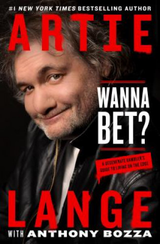 Kniha Wanna Bet? Artie Lange