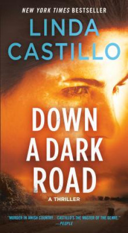 Carte Down a Dark Road Linda Castillo