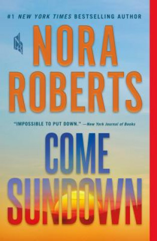 Knjiga Come Sundown Nora Roberts