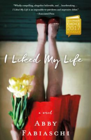 Buch I Liked My Life Abby Fabiaschi