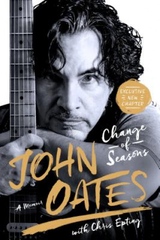 Könyv Change of Seasons: A Memoir John Oates