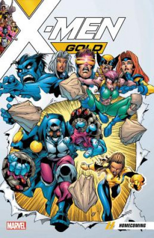 Knjiga X-men Gold Vol. 0: Homecoming Joe Kelly