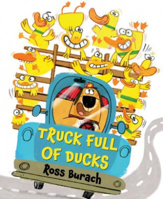 Book Truck Full of Ducks Ross Burach