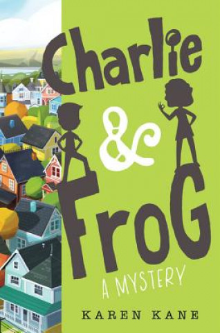 Kniha Charlie and Frog Karen Kane