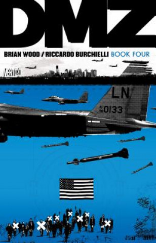 Книга DMZ Book Four Brian Wood