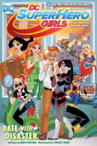 Kniha DC Super Hero Girls Shea Fontana