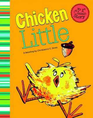 Kniha Chicken Little Christianne C. Jones