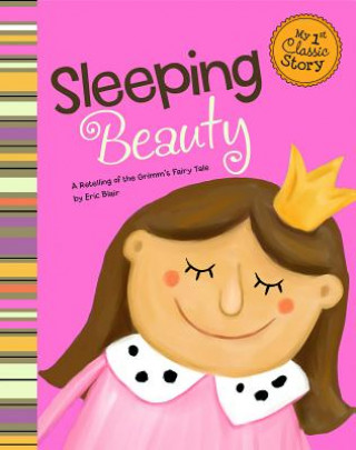 Book Sleeping Beauty: A Retelling of the Grimm's Fairy Tale Eric Blair