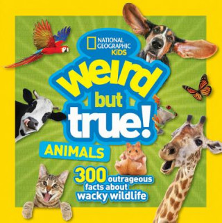Carte Weird But True Animals National Geographic Kids