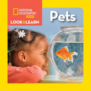 Livre Look & Learn: Pets National Geographic Kids