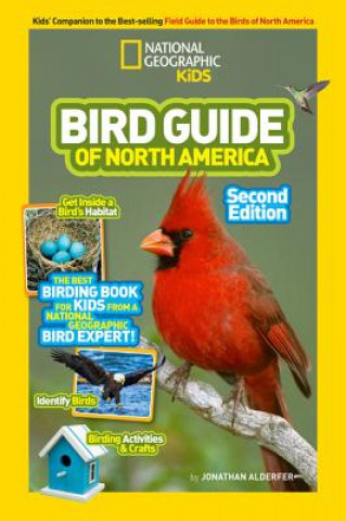 Kniha National Geographic Kids Bird Guide of North America, Second Edition Jonathan Alderfer