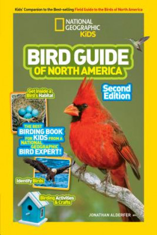 Kniha National Geographic Kids Bird Guide of North America, Second Edition Jonathan Alderfer