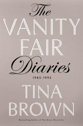 Książka The Vanity Fair Diaries Tina Brown