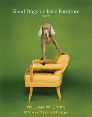 Nyomtatványok Good Dogs on Nice Furniture Notes William Wegman