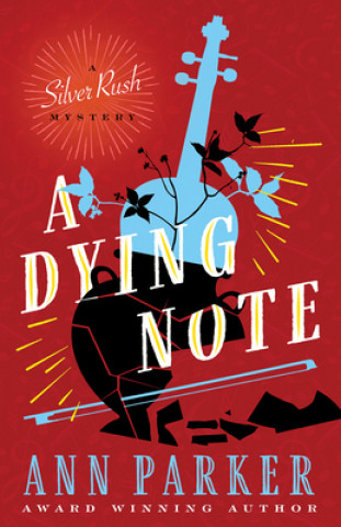 Kniha A Dying Note Ann Parker