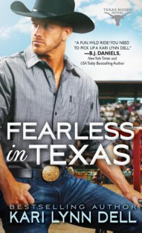 Könyv Fearless in Texas Kari Lynn Dell