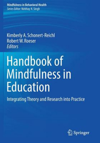 Carte Handbook of Mindfulness in Education Kimberly A. Schonert-Reichl