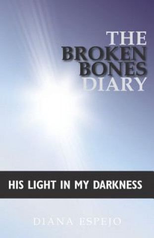 Knjiga Broken Bones Diary Diana Espejo