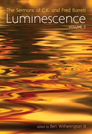 Kniha Luminescence, Volume 2 C. K. Barrett